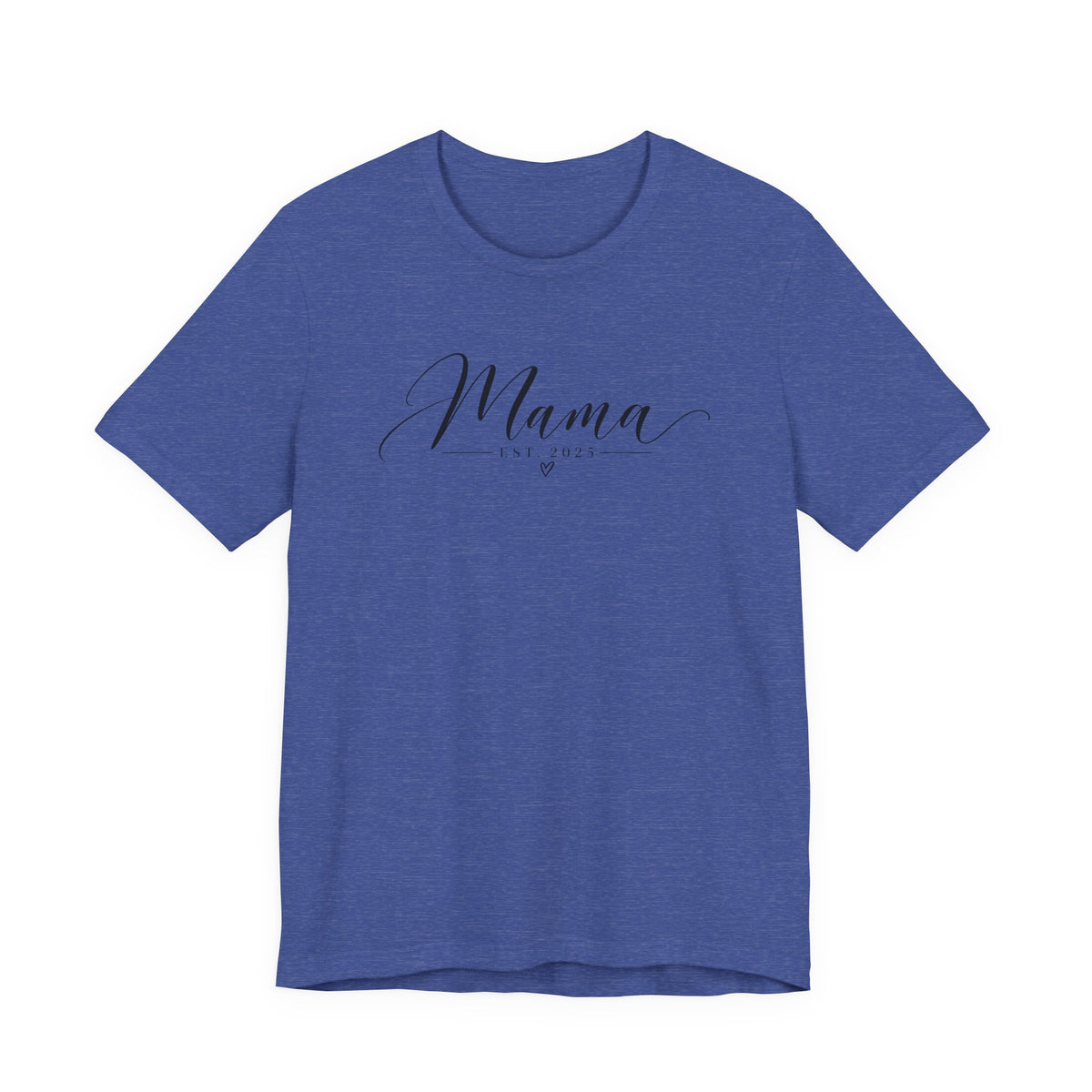 Mama Est. 2025 T-Shirt — Elegant Script Mama Tee