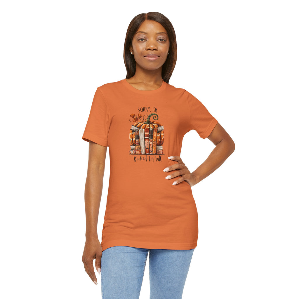 Sorry I’m Booked for Fall T‑Shirt — Autumn Pumpkin & Stacked Books Graphic Tee