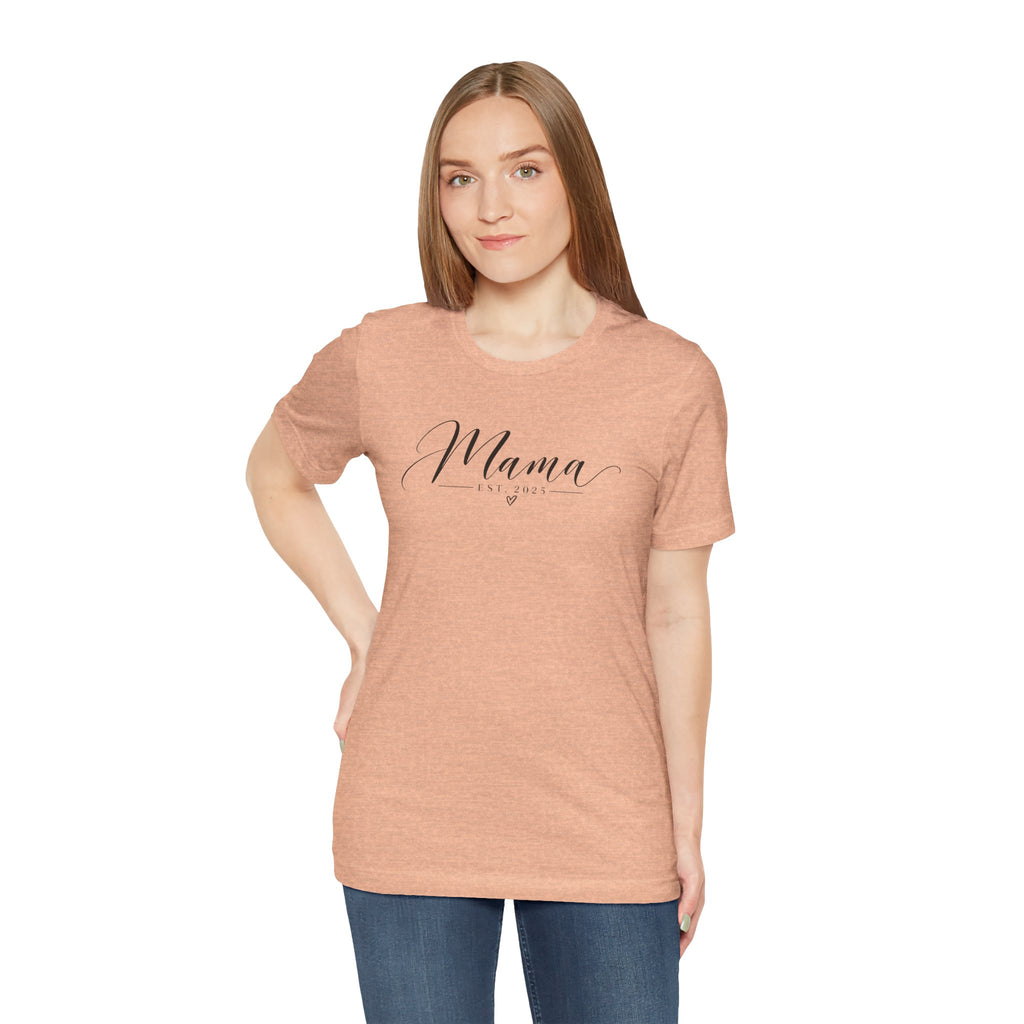 Mama Est. 2025 T-Shirt — Elegant Script Mama Tee