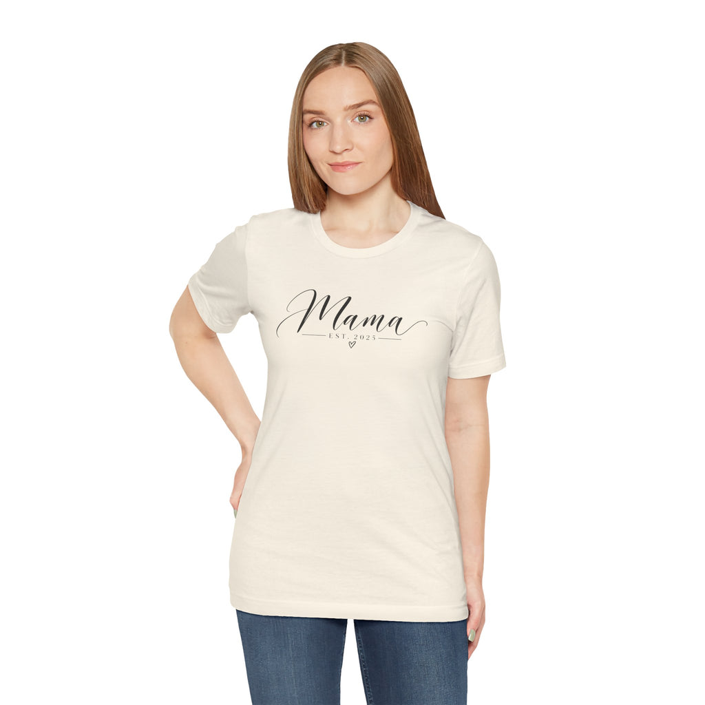 Mama Est. 2025 T-Shirt — Elegant Script Mama Tee