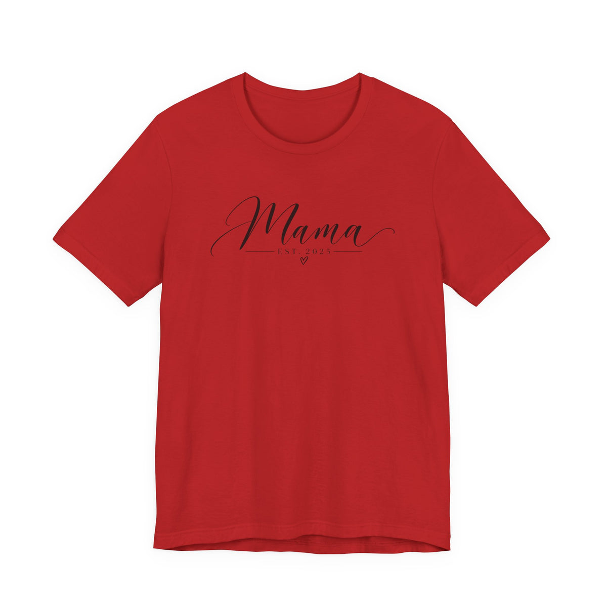 Mama Est. 2025 T-Shirt — Elegant Script Mama Tee