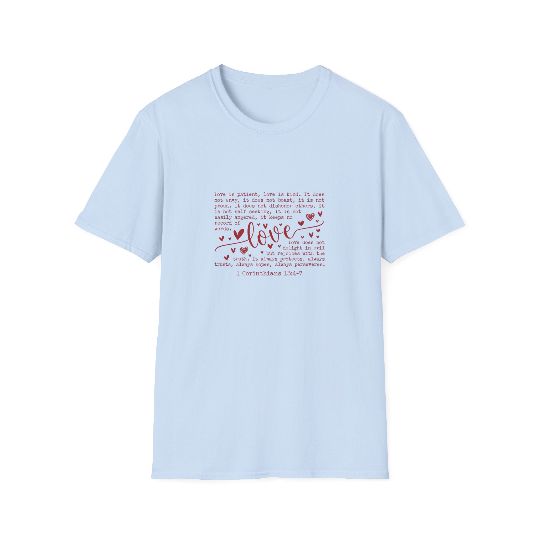 Love is patient- Unisex Softstyle T-Shirt