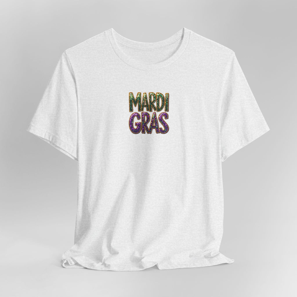 Sparkle Mardi Gras- Unisex Jersey Short Sleeve Tee