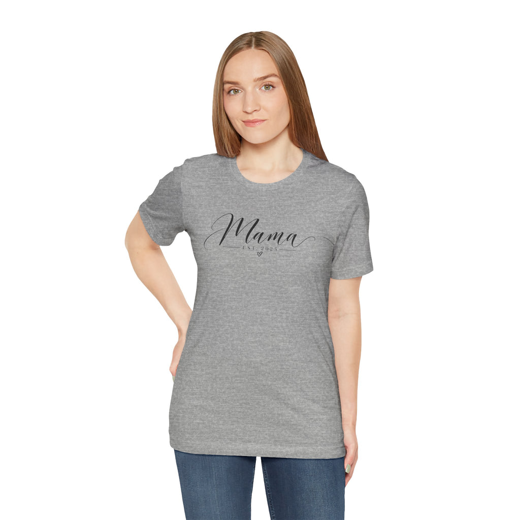 Mama Est. 2025 T-Shirt — Elegant Script Mama Tee