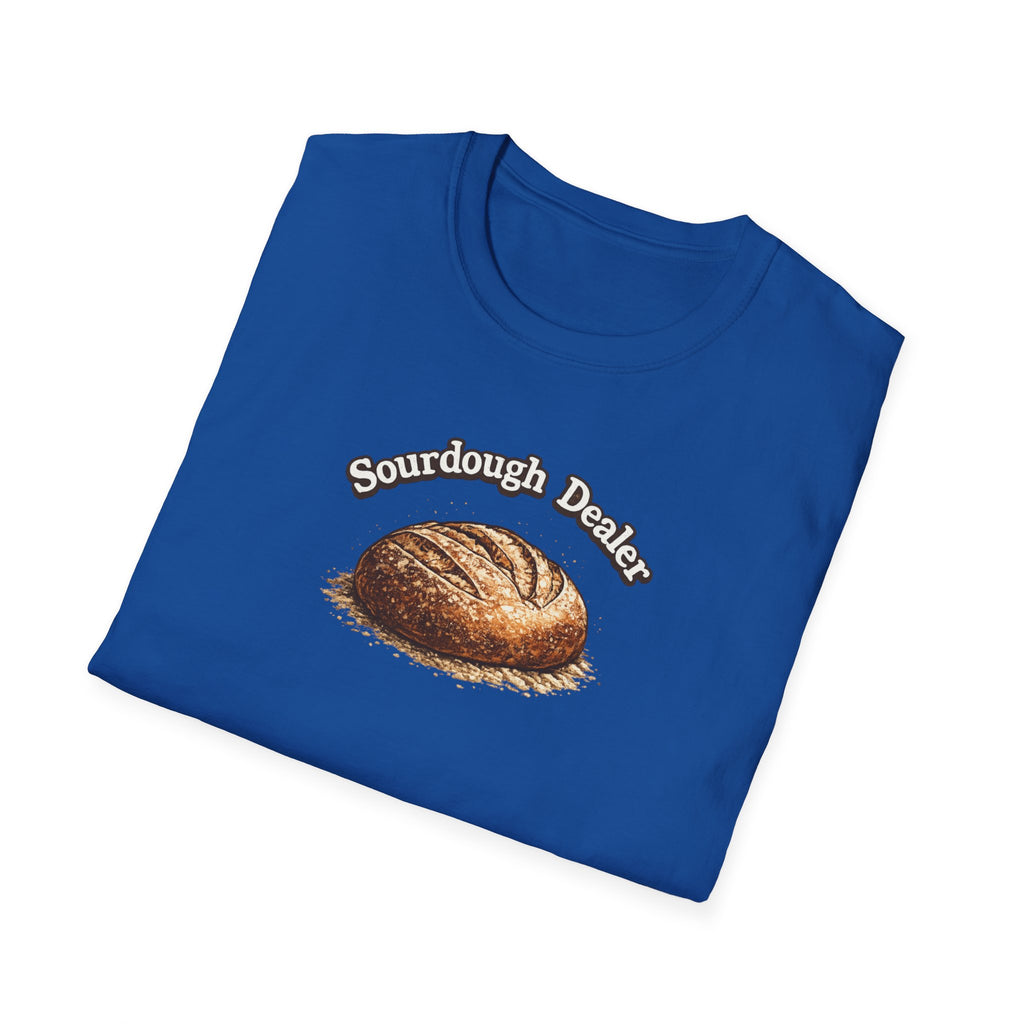 Sourdough Bread Dealer T-Shirt | Funny Baking Shirt