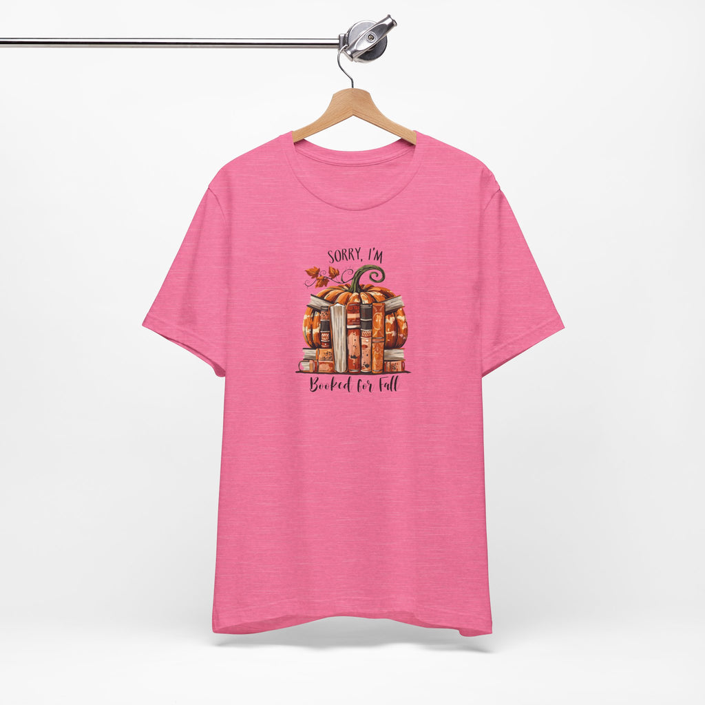 Sorry I’m Booked for Fall T‑Shirt — Autumn Pumpkin & Stacked Books Graphic Tee