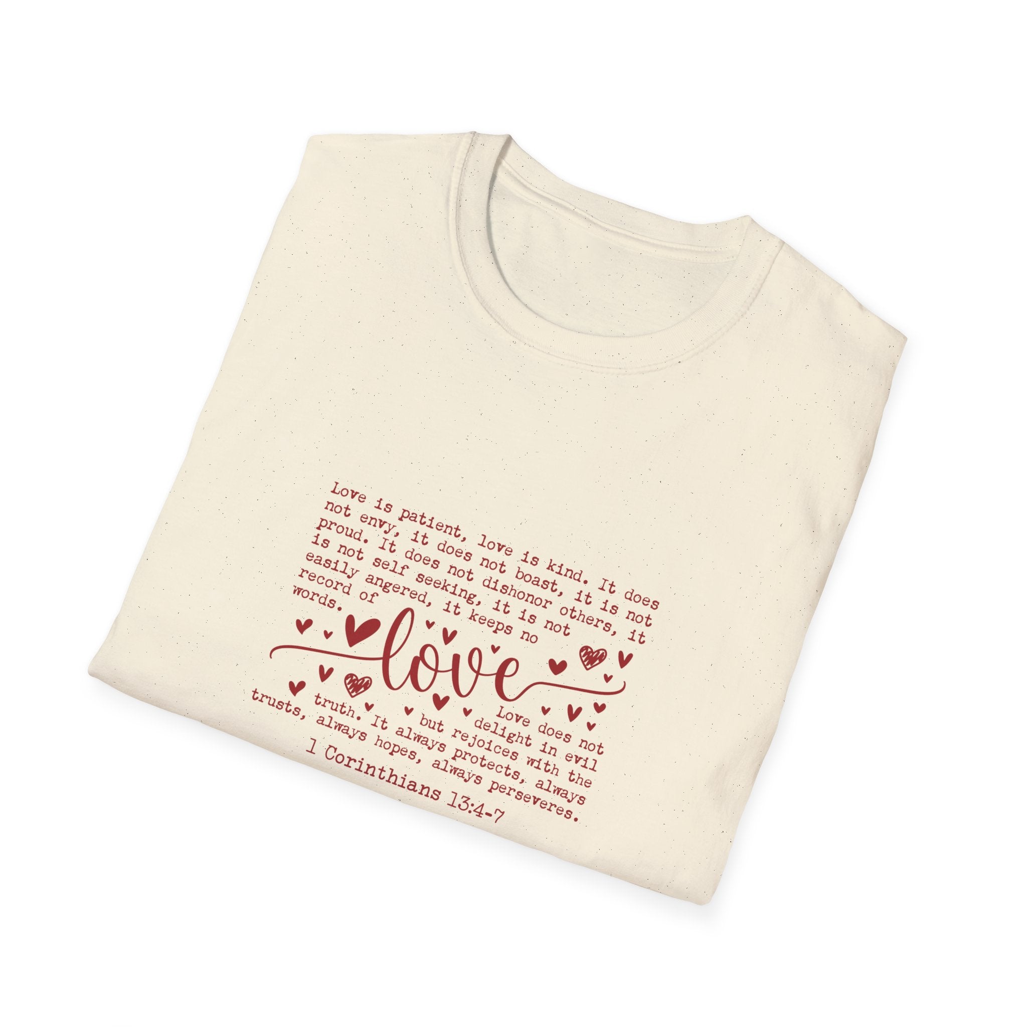 Love is patient- Unisex Softstyle T-Shirt