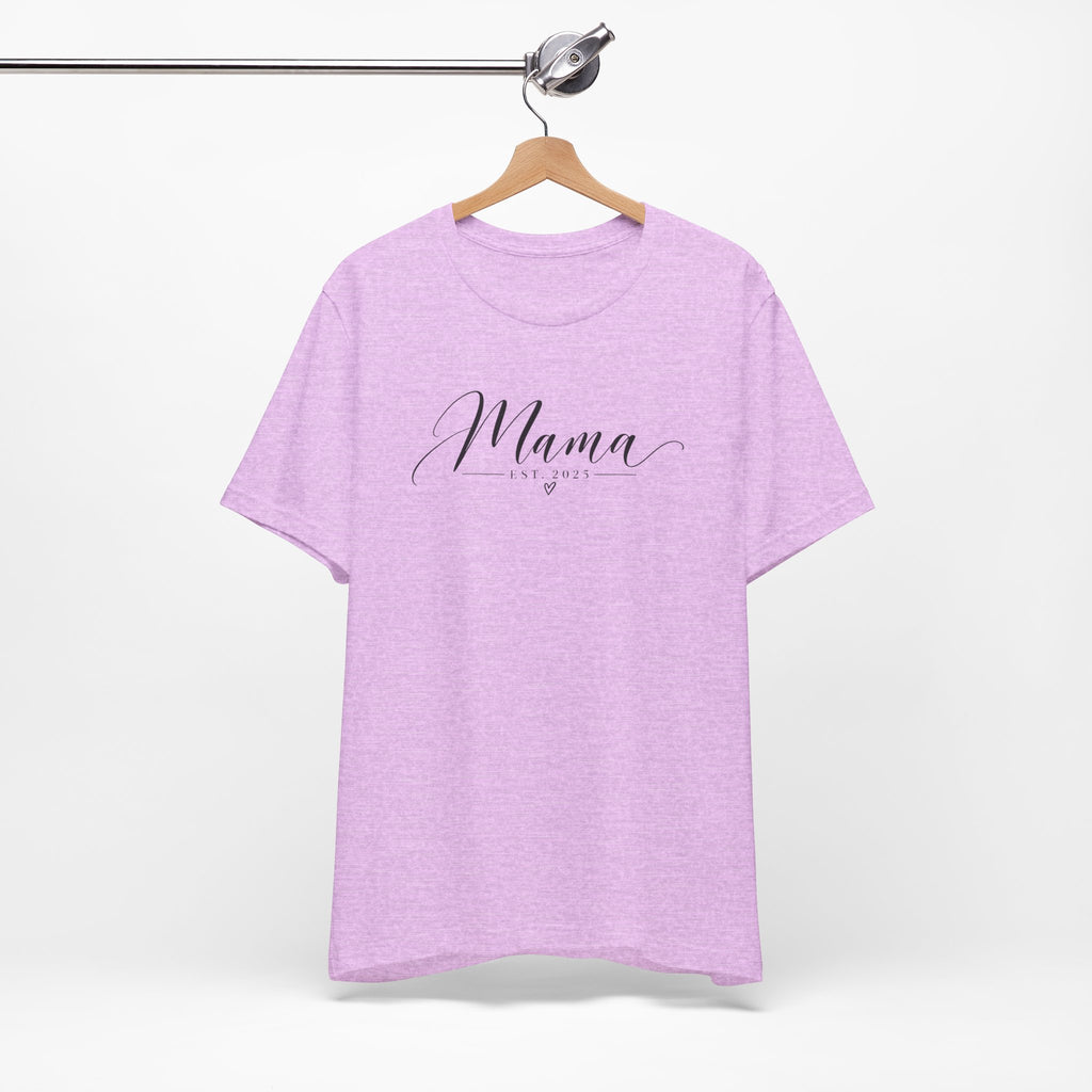 Mama Est. 2025 T-Shirt — Elegant Script Mama Tee