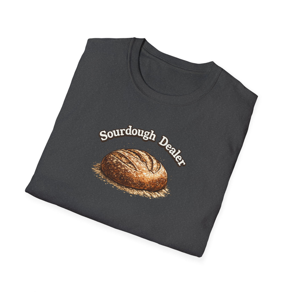Sourdough Bread Dealer T-Shirt | Funny Baking Shirt