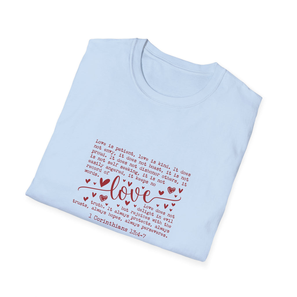 Love is patient- Unisex Softstyle T-Shirt