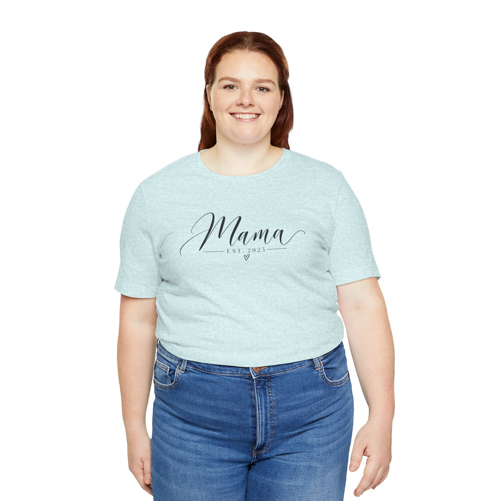Mama Est. 2025 T-Shirt — Elegant Script Mama Tee