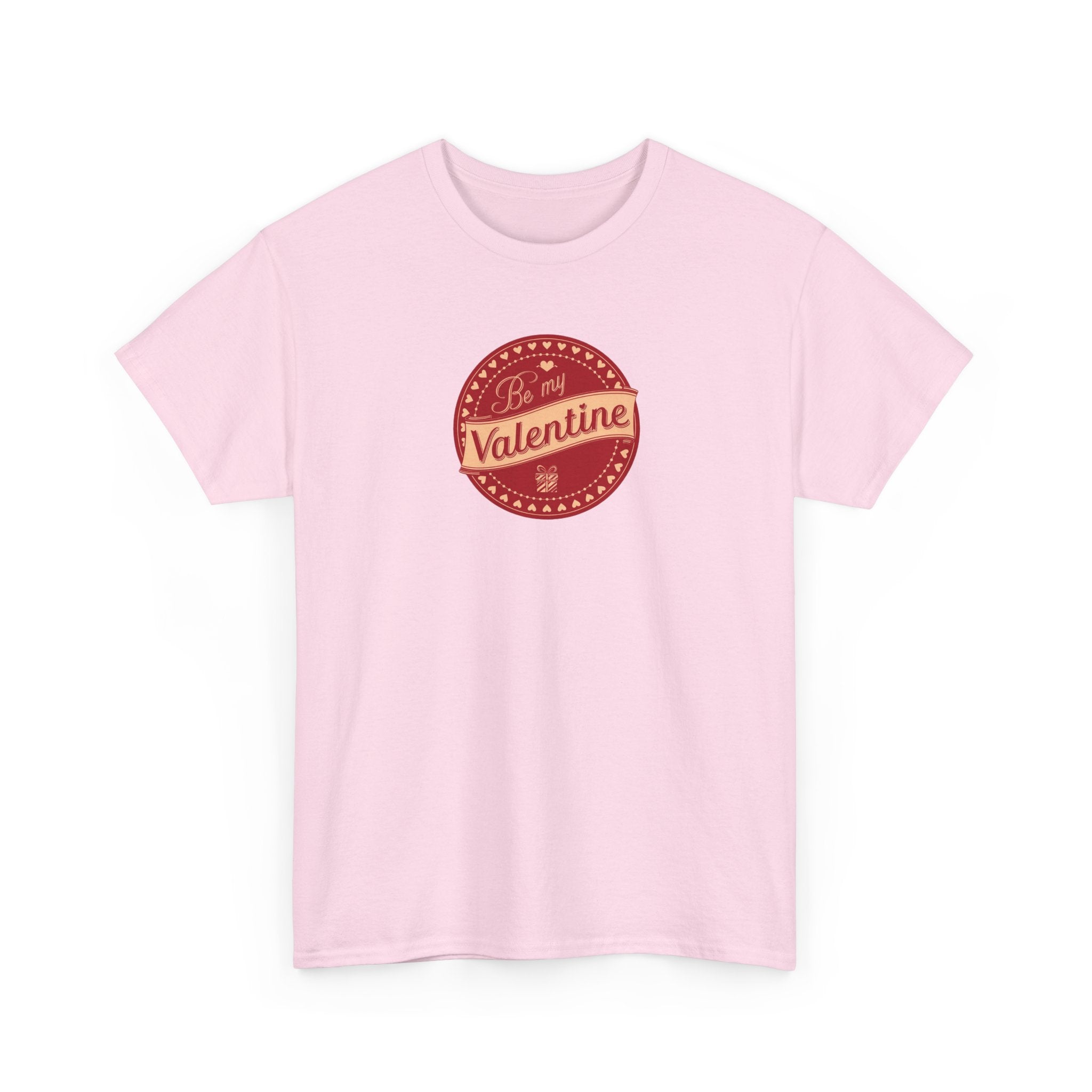 Be My Valentine- Unisex Heavy Cotton Tee