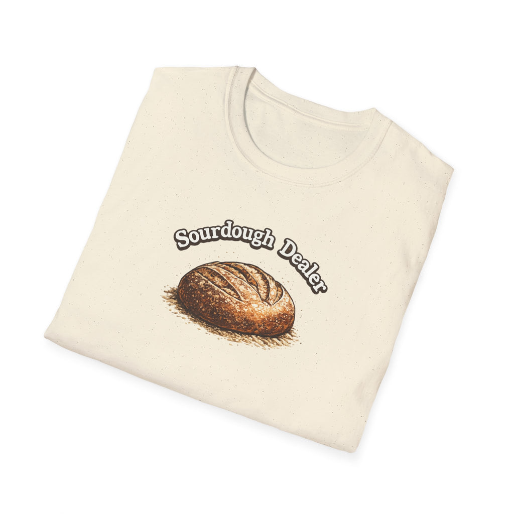 Sourdough Bread Dealer T-Shirt | Funny Baking Shirt